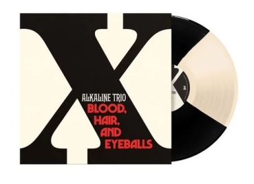 Alkaline Trio - Blood, Hair, And Eyeballs - Limited LP