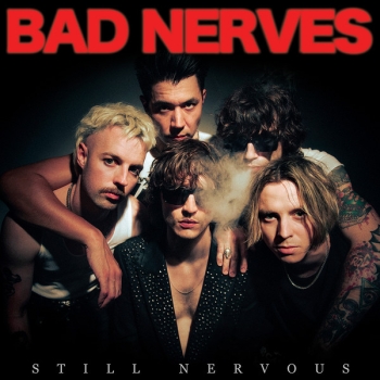 Bad Nerves - Still Nervous - Limited LP