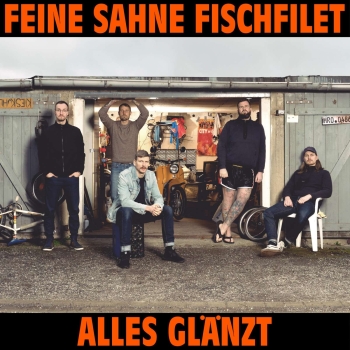 Feine Sahne Fischfilet - Alles Glänzt - LP