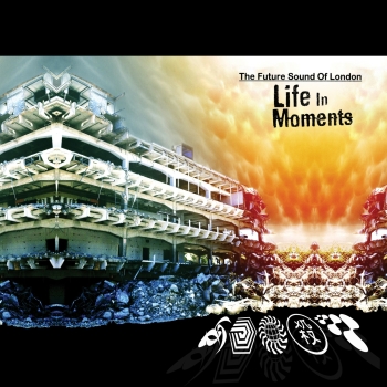 The Future Sound Of London - Life In Moments - LP