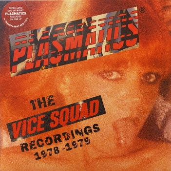 The Plasmatics - The Vice Squad Recordings 1978-1979 - LP