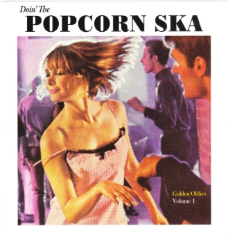 Various - Doin' The Popcorn Ska: Golden Oldies Volume 1 - 7"