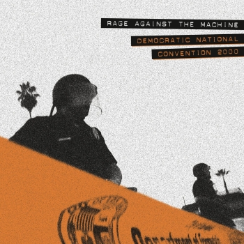 Rage Against The Machine - Democratic National Convention 2000 - Limited LP