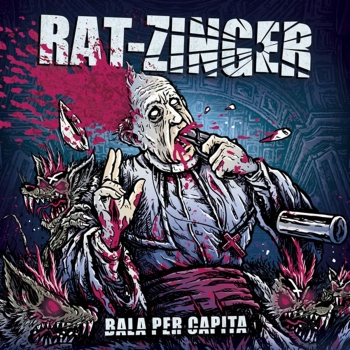 Rat-Zinger - Bala Per Capita - LP