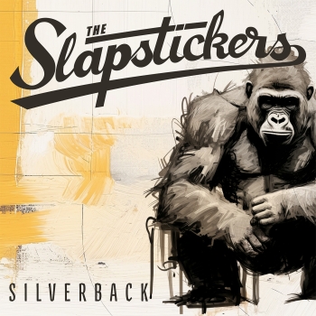 The Slapstickers - Silverback - Limited LP