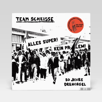 Team Scheisse - 20 Jahre Drehorgel - LP