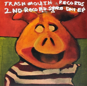 Various - Trashmouth Records 2nd Record Store Day E.P. - Limited 12"