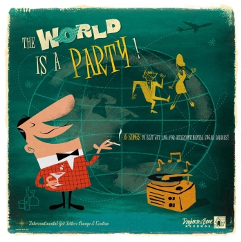 Various - The World Is A Party! Vol.1 - LP