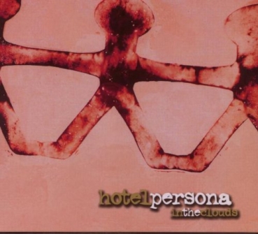 Hotel Persona - In The Clouds - CD