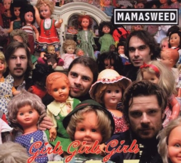 Mamasweed - Girls Girls Girls - CD