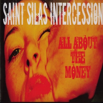 Saint Silas Intercession - All About The Money - 7"