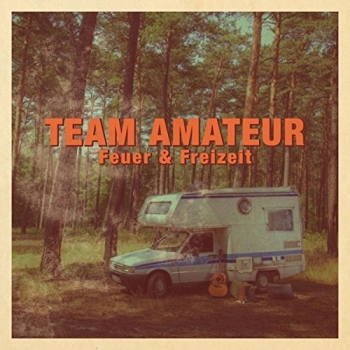 Team Amateur - Feuer & Freizeit - CD