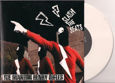 The Martini Henry Rifles - Slash The Seats - 7"