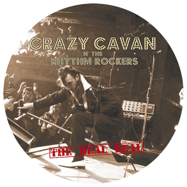 Crazy Cavan And The Rhythm Rockers - The Real Deal - Picture LP