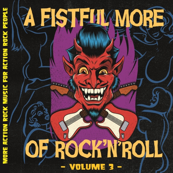 V.A. - A Fisftful More Of Rock'N'Roll Volume 3 - 2LP