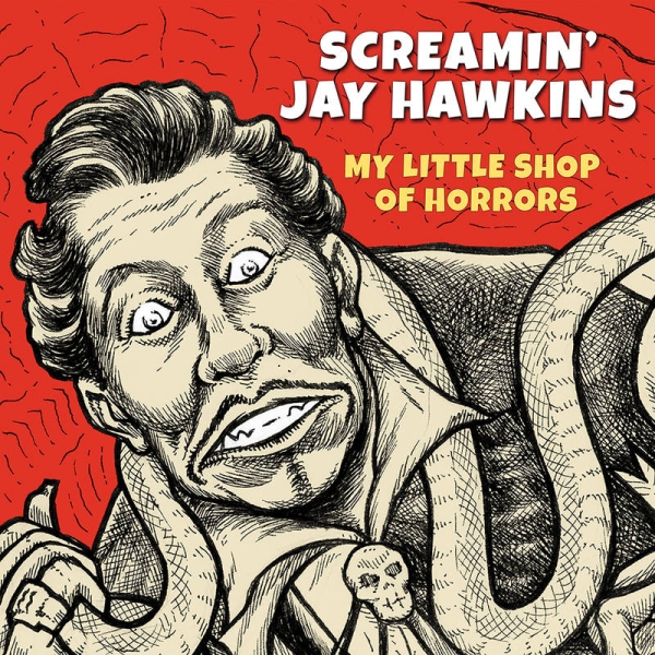 Screamin Jay Hawkins - My Little Shop Of Horrors - Limited LP