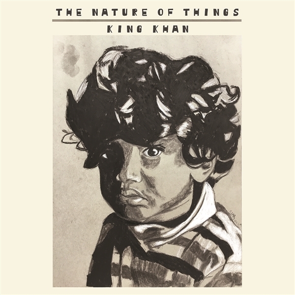 King Khan - The Nature Of Things - LP