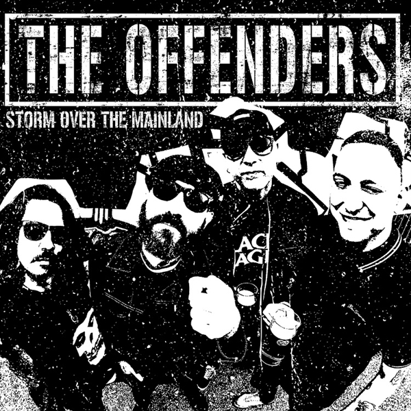 The Offenders - Storm Over The Mainland - Limited LP