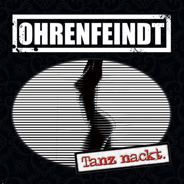 Ohrenfeindt - Tanz nackt - LP+CD