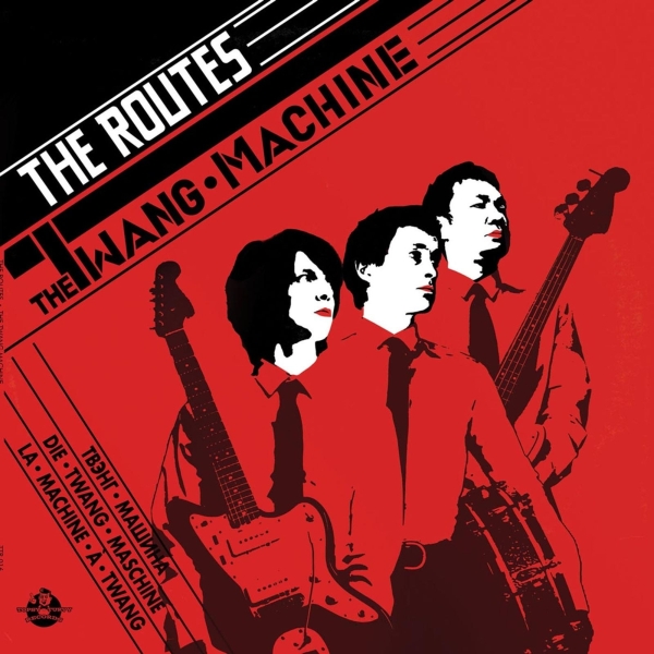 The Routes - The Twang Machine - LP