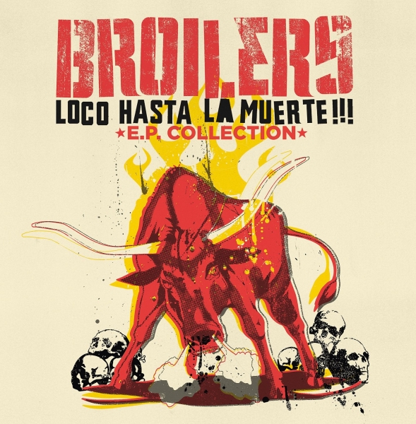 Broilers - Loco Hasta La Muerte - LP