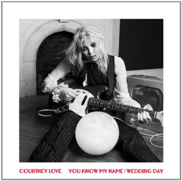 Courtney Love - You Know My Name / Wedding Day - 7"