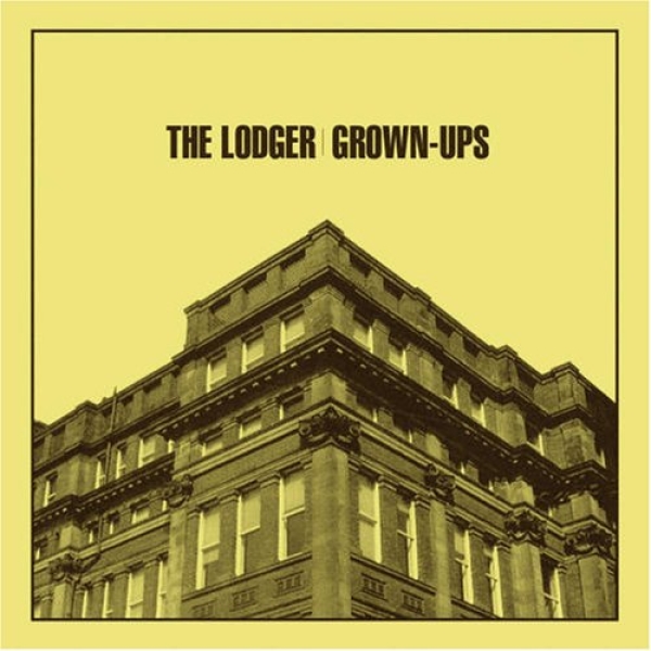 The Lodger - Grown-Ups - CD