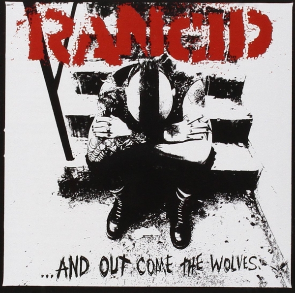 Rancid - ...And Out Come The Woves - LP