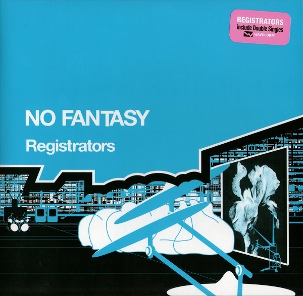 Registrators - No Fantasy - 7"