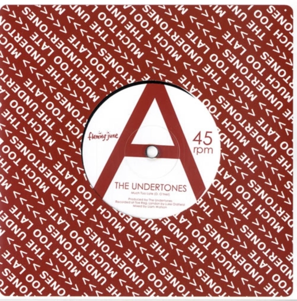 The Undertones - Much Too Late - 7"